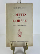 Gouttes de lumière. Pensées- réflexions-impressions- méditations-journal intime. par Lise Lamarre. Préf. de La Varende  - Image 1