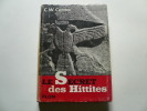 Les secrets de Hittites. D&eacute;couverte d'un ancien empire.. C.W. Ceram