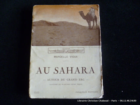 Au Sahara. Autour du grand Erg.. Marcelle Vioux
