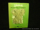 Sama. Prince des éléphants. Prix Jeunesse 1950.. René Guillot. Illustrations de J. de la Fontinelle.