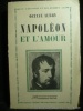 Napoleon et l'amour. Octave Aubry