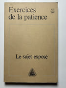 Exercices de la patience. Cahiers de philosophie. Le sujet exposé par Exercices de la patience. Collectif - Image 1