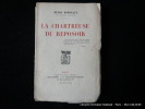 La chartreuse du reposoir. Henry Bordeaux