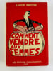 Comment vendre aux femmes (How to sell to women). Loren Dunton. Adaptation fran&ccedil;aise dirig&eacute;e par Pierre Chaigne.