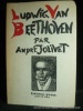 Ludwig van Beethoven. André Jolivet