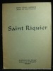 Saint Riquier. Etude hagiographique . Dom Jean Laporte. E.A.S.
