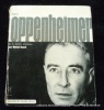 Oppenheimer et la bombe atomique. Michel Rouzé