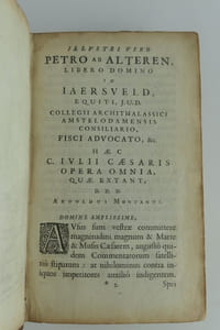 C. Julii Caesaris quae exstant, cum selectis variorum commentariis, quorum plerique novi, opera et Studio Arnoldi Montani. Accedunt Notitia Galliae et notae auctores ex autographo Iosephi Scaligeri