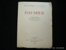Daumier. Lithographies, gravures sur bois, sculptures. Catalogue d'exposition