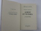 Albert et Victoria. La vie singulière d'un Prince Consort. Tirage de tête. Numéro 1 des 15 exemplaires sur alfa-mousse. Seul grand papier. . Françoise ...