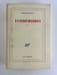 Antim&eacute;moires. Tome 1. Andr&eacute; Malraux