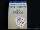 Vos débuts au bridge. Marc Kerlero / Nicolas Lébely