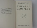 Théâtre complet 1. Shakespeare. Avant-propos d'André Gide.