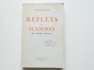 Reflets des flammes (du monde antique). Constantin Athanatos. Envoi de l'auteur