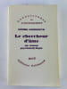 Le chercheur d'&acirc;me. Un roman psychanalytique. Georg Groddeck. Texte fran&ccedil;ais Roger Lewinter