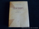 Proudhon. Textes choisis et présentés par Alexandre Marc