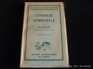 L'énergie spirituelle. Essais et conférences.. Henri Bergson