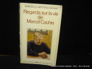 Regards sur la vie de Marcel Cachin. Marcelle Hertzog-Cachin