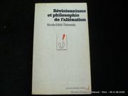 Révisionnisme et philosophie de l'aliénation par Nicole-Edith Thévenin. 