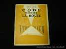 Code illustré La Route. R.M. Viette