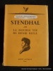 Stendhal ou la double vie de Henri Beyle. Claude Boncompain. François Vermale