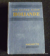 Les Guides Bleus. Hollande par Sous la direction de Marcel Monmarché - Image 1