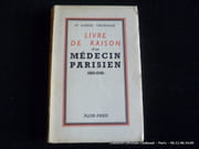 Livre de raison d'un médecin parisien 1865-1939 par Dr Gabriel Maurange