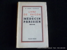 Livre de raison d'un médecin parisien 1865-1939. Dr Gabriel Maurange