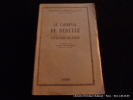 Opuscules de piété. Le cardinal de Bérulle. Introduction de Gaston Rotureau