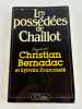 Les poss&eacute;d&eacute;es de Chaillot. Sign&eacute; par Bernadac et Fourcassi&eacute;. . Pr&eacute;sent&eacute; par Christian Bernadac et Sylvain Fourcassi&eacute;. 