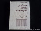 Symboles, signes et marques.. Georges Nataf