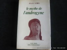 Le mythe de l'androgyne. Jean Libis