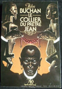 Le collier du prêtre Jean par John Buchan. Trad. P. Charneau. Intro. Jean-Pierre Deloux