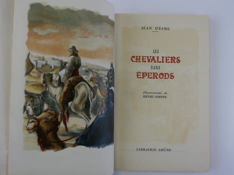 Les chevaliers sans éperons. Illustrations de Henri Dimpre. Jean d'Esme.