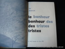 Le bonheur des tristes. Luc Dietrich