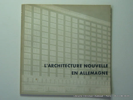 L'architecture nouvelle en Allemagne. Bruno E. Werner
