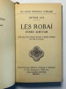 Les Robaï d'Omer Kheyyam. Etude suivie d'une traduction française en décalque rythmique avec rimes à la persane. Arthur Guy