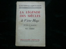 La légende des siècles de Victor Hugo. Etude et analyse par Paul Berret