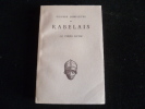 Oeuvres complètes de Rabelais. Le Tiers Livre. François Rabelais. Texte établi par Jean Plattard.
