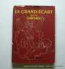 Le Grand Ecart suivi de Orphée. Jean Cocteau
