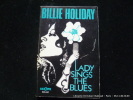 Billie Holiday. Lady sings the Blues.. Billie Holiday. Récit recueilli par William Dufty. Trad. par Danièle Robert