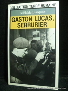 Gaston Lucas, serrurier.