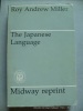 The Japanese Language. Roy Andrew Miller