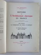 Histoire de l'Architecture classique en France. Tome premier La formation de l'idéal classique, en 2 volumes. 1- La Première Renaissance (1495 à 1535-1540) 2- La Renaissance des humanistes. (1535-1540 à 1589). par Louis Hautecoeur - Image 4