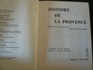 Histoire de la Provence. Sous la direction de Edouard Baratier