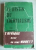 Le destin du colonialisme. Jean Ehrhard