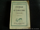 L'écriture et le caractère. J. Crépieux-Jamin