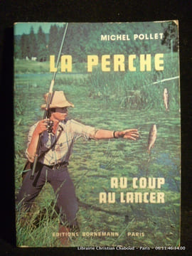 La Perche. Au coup. Au lancer.. Michel Pollet