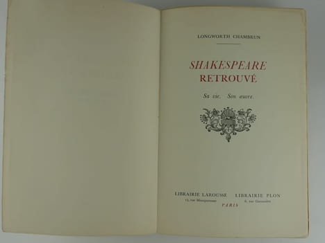 Shakespeare retrouvé. Sa vie. Son oeuvre. Longworth Chambrun