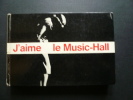 J'aime le Music-Hall. Jean-Pierre Moulin